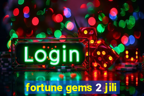 fortune gems 2 jili